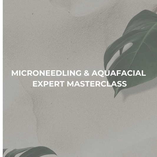 KOMBI-KURS: MICRONEEDLING & AQUAFACIAL EXPERT MASTERCLASS