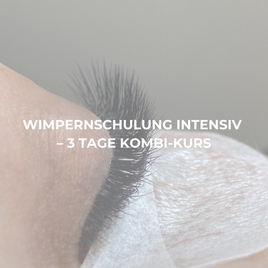 WIMPERNSCHULUNG INTENSIV – WOCHENENDKURS